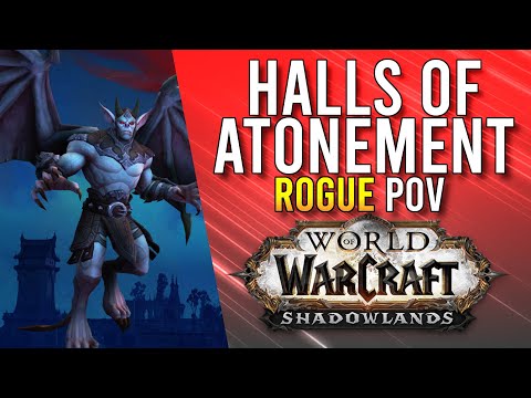 NEW DUNGEON: Halls of Atonement! Rogue Gameplay - WoW: Shadowlands Alpha