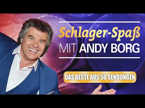 MUSIKSHOW SCHLAGER-SPASS MIT ANDY BORG 2023 ✿◕‿◕✿ DIE BESTEN SCHLAGER MOMENTE AUS 50 SENDUNGEN