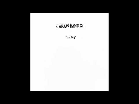 S. Araw Band XII – Hamburg Boot (2016)