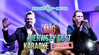 Mig - Pierwszy Gest (karaoke/instrumental)
