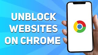 How to Unblock Websites on Google Chrome (2024)