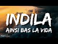 Indila Ainsi Bas La Vida Lyrics Letra