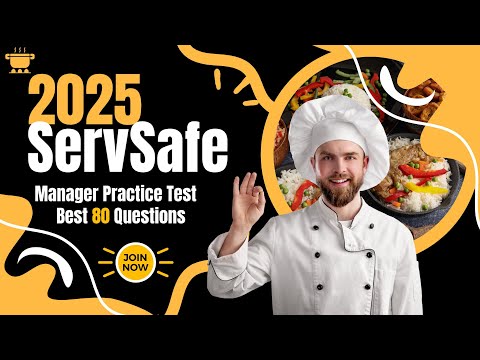 2025 ServSafe Manager Practice Test | Best 80 Questions