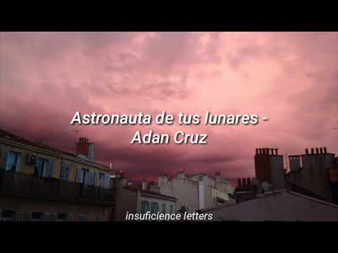 Astronauta de tus lunares - Adan Cruz (letra)