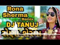 Rona SherMa Remix By Dj Tanuj Amla