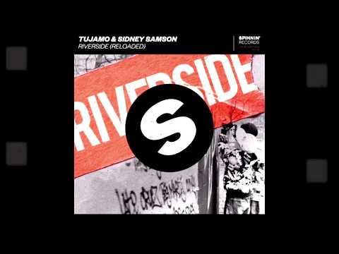 Tujamo & Sidney Samson - Riverside (reloaded)