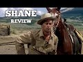 Shane 1953 Review