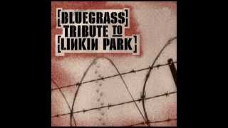 Crawling - Bluegrass Tribute to Linkin Park - Pickin' On Series