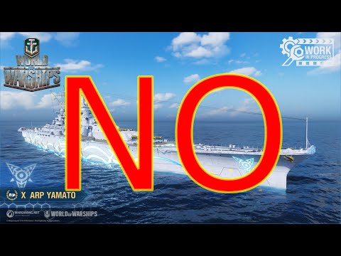 World of Warships- ARP Yamato This Is NOT Okay