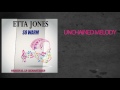 Etta Jones - UNCHAINED MELODY