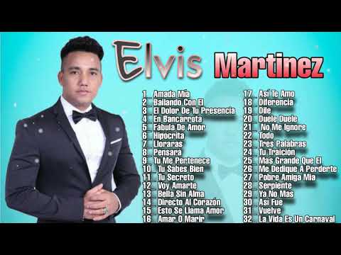 Elvis Martinez - Mix Completo De Sus Mas Grandes Exitos El Camaron