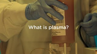 What is plasma | Grifols