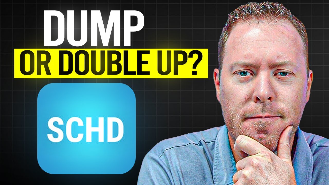Time to DUMP or DOUBLE UP on SCHD?