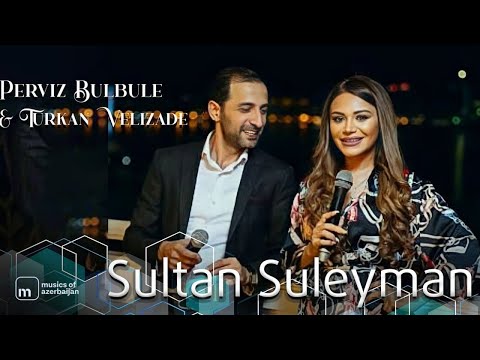 Sultan Süleyman - Most Popular Songs from Azerbaijan