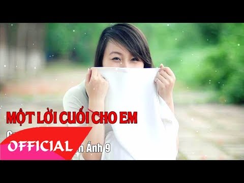 MỘT LỜI CUỐI CHO EM