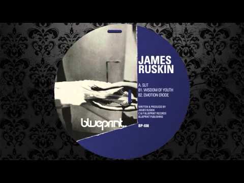 James Ruskin - Wisdom of Youth (Original Mix) [BLUEPRINT RECORDS]
