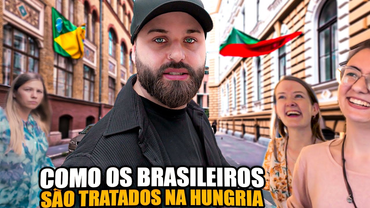 COMO OS BRASILEIROS SÃO TRATADOS EM BUDAPESTE (HUNGRIA)