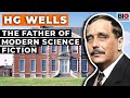 H.G. Wells: The Father of Modern Science Fiction