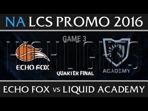 Echo Fox vs Team Liquid Academy Highlights Game 3, NA LCS Spring Promotion 2017, FOX vs TLA G3
