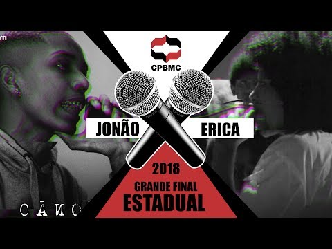 🎤Erica x Jonão | Semifinal  | Grande Final Estadual #CPBMC2018 | CPBMC