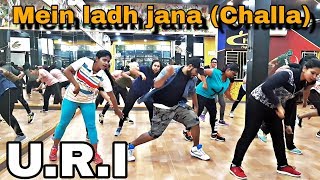 Challa (Mein Ladh Jana) - URI | Dance Fitness | High On Zumba