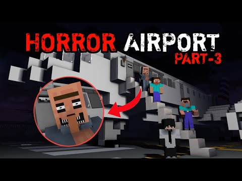 HORROR AIRPORT Part-3 Minecraft Scary Story in Hindi