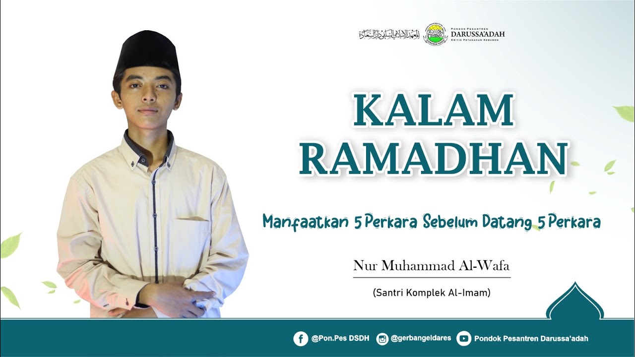 KALAM RAMADHAN | MANFAATKAN 5 PERKARA SEBELUM DATANG 5 PERKARA