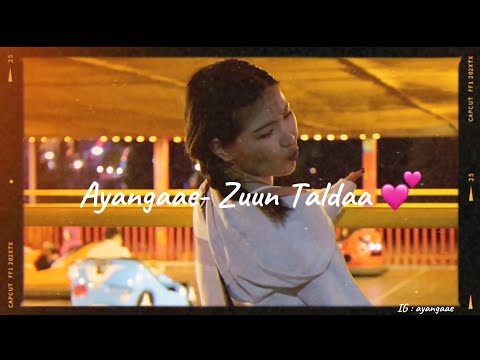 Ayangaae - Zuun taldaa