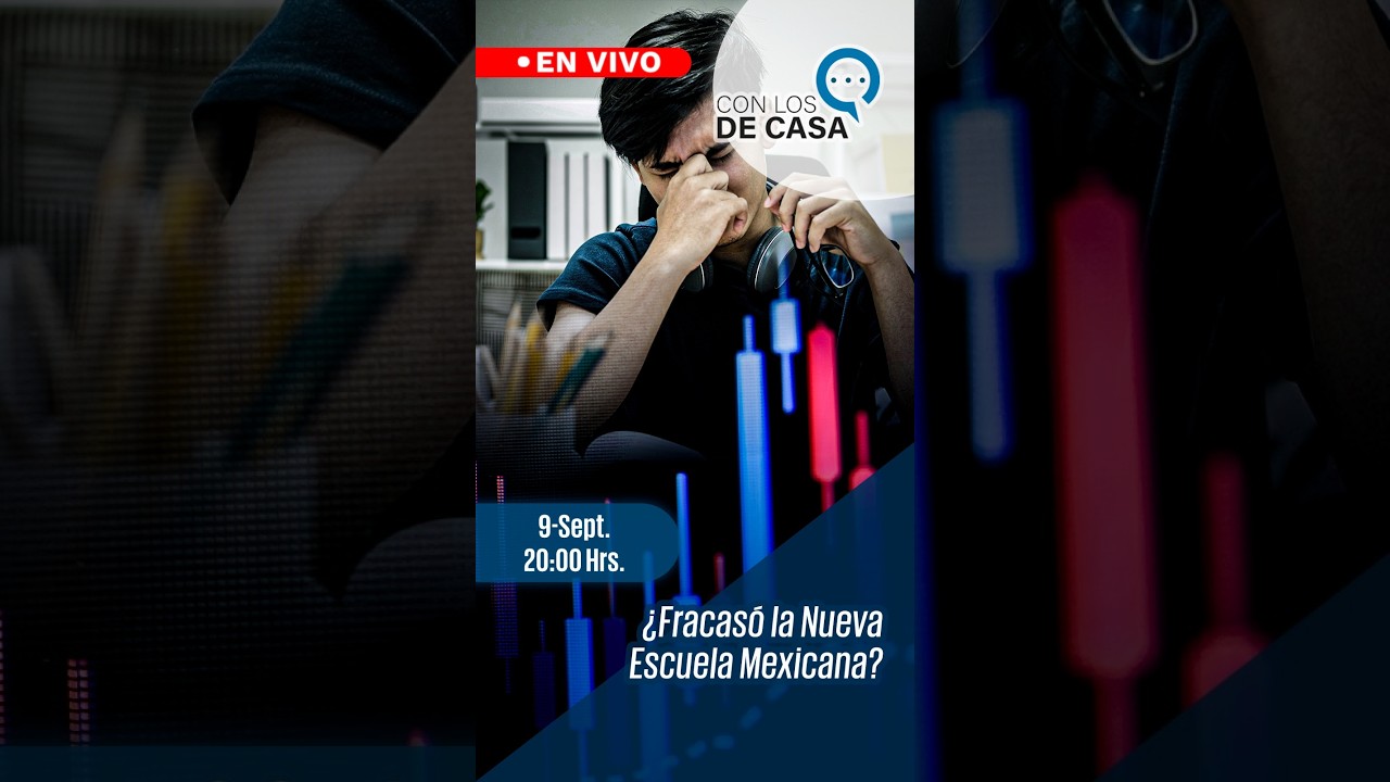 ¿Fracasó la Nueva Escuela Mexicana? Expertos analizan resultados de Prueba PISA 📱