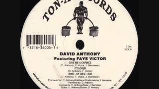 David Anthony - Give Me A Chance