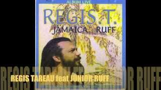 REGIS T, Junior Ruff - Jamaïca Ruff - Album Jamaïca Ruff - UNITY ART PROD