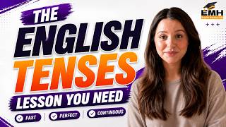 The English Tenses Lesson You Need