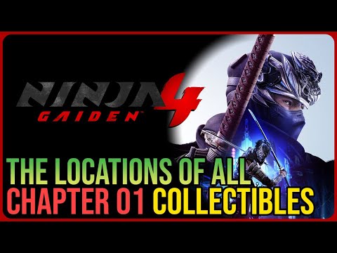 Ninja Gaiden 4 – All Chapter 1 Collectibles