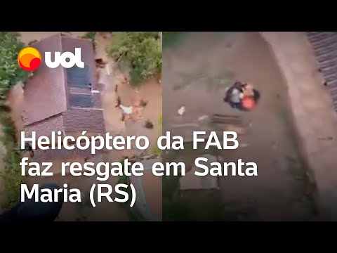 Chuvas no RS: Helicóptero da FAB resgata pessoas ilhadas em Santa Maria; veja vídeo