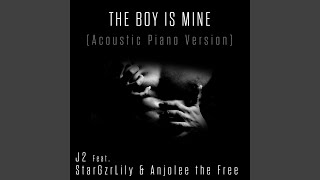 The Boy Is Mine (Acoustic Piano Version)
