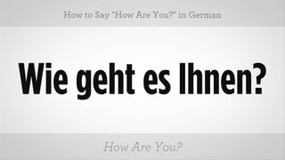 How to Say How Are You in German  German Lessons