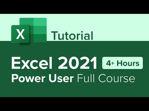 Excel 2021 Power User Tutorial