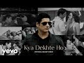 Kya Dekhte Ho Official Video Babul Supriyo Vaishali Samant DJ Aqeel Retro Remix Song