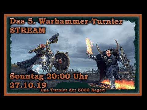 Das 5. Warhammer-Turnier! Ankündigung und Anmeldung! - Total War: Warhammer 2 deutsch