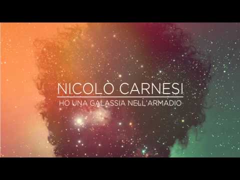 Nicolò Carnesi - Ho una Galassia nell'Armadio