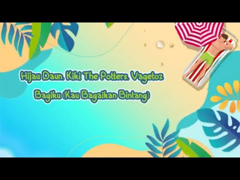 Bagiku Kau Bagaikan Bintang - Hijau Daun