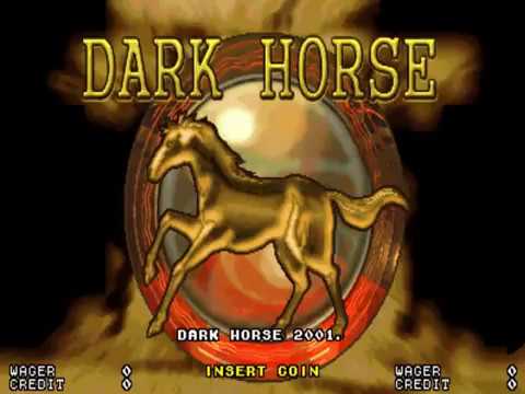 Dark Horse   Arcade