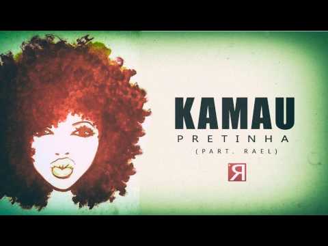 Kamau & Rael - Pretinha