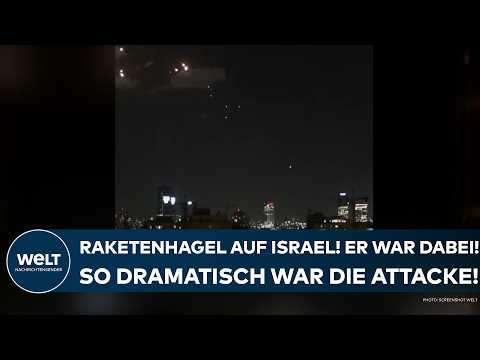 IRAN: Raketenhagel auf Israel! "Plötzlich haben Smartphones verrückt gespielt!" Augenzeuge berichtet