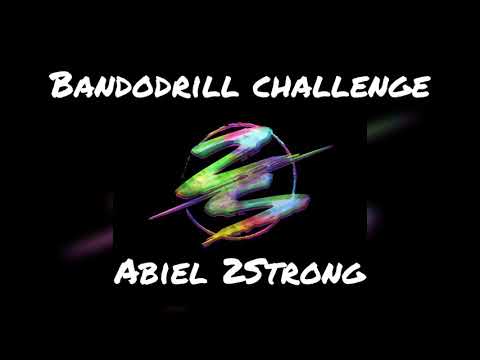 Abiel 2Strong-Bandodrill Challenge