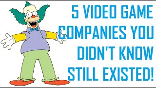 5 Video Game Companies You Didn’t Know Still Existed