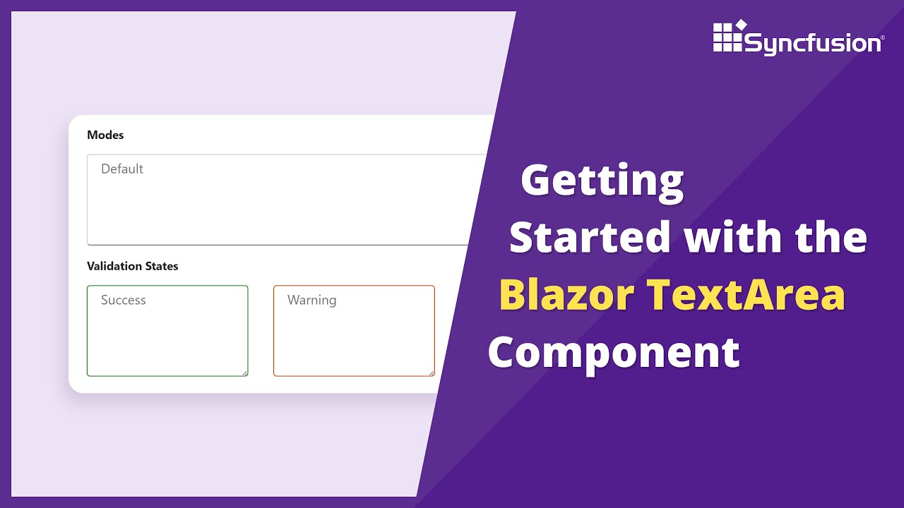 Getting Started with the Blazor TextArea Component
