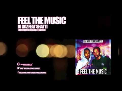 DJ SGZ - Feel The Music