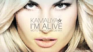 Kamaliya - I'm Alive (Moto Blanco Club Mix)