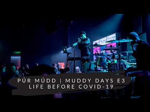 Púr Múdd | Muddy Days E3